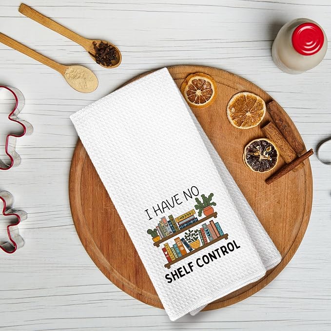 Kitchen Towel, I Have No Shelf Control