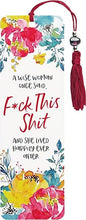 Load image into Gallery viewer, A Wise Woman Once Said Bookmark
