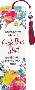 A Wise Woman Once Said Bookmark