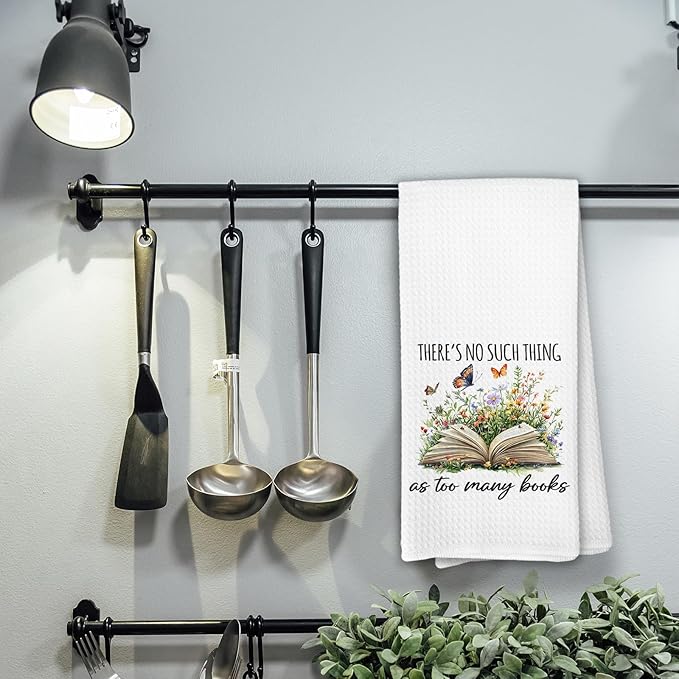 Kitchen Towel, There's No Such Thing as Too Many Books