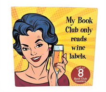 Load image into Gallery viewer, Use these coasters anytime your book club gets together for hot or cold beverages of any kind.  Perfect book club prize or to use as a host  Sturdy coasters are made from moisture-resistant board.
